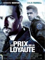 Le Prix de la loyauté (2008)